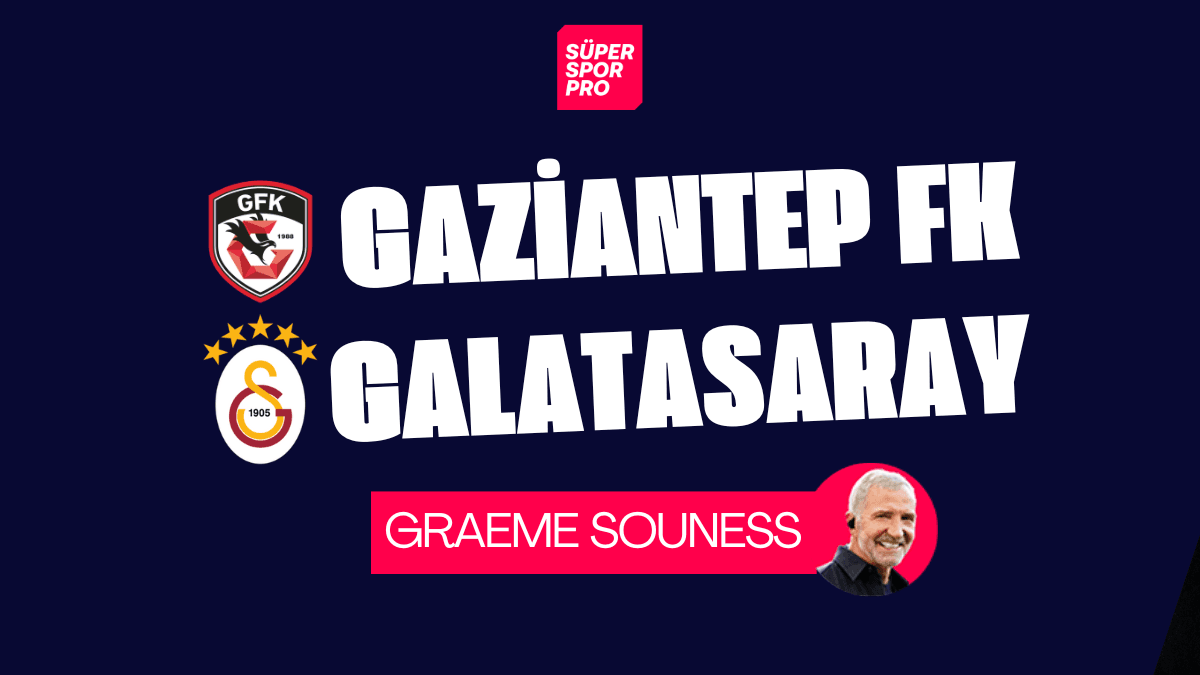 Gaziantep - Galatasaray maçı tahmini Graeme Souness