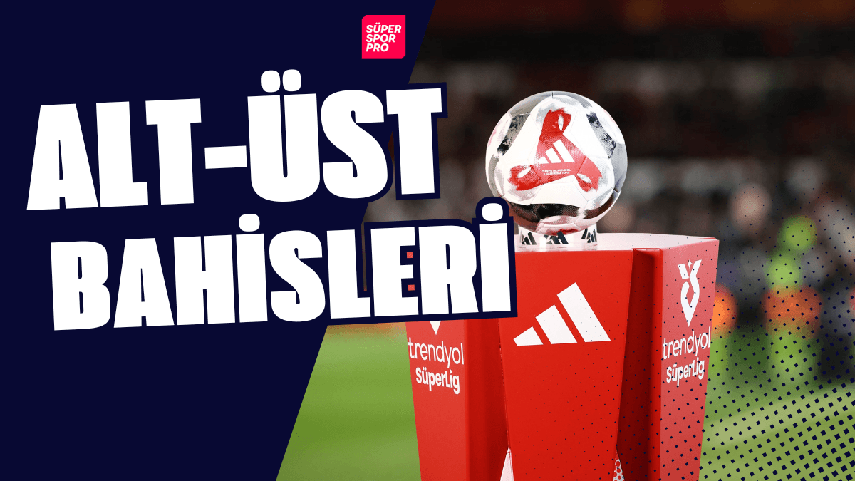 alt üst bahisleri! 2,5 üst ne demek